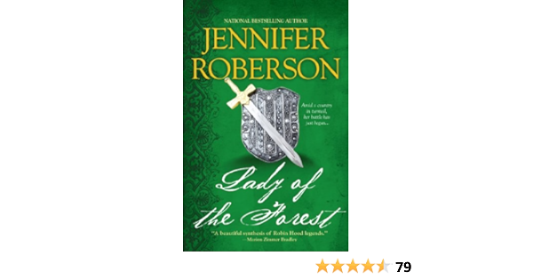 Amazon Com Lady Of The Forest A Novel Of Sherwood Book 1 Ebook Roberson Jennifer Kindle Store
