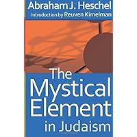 The Mystical Element in Judaism