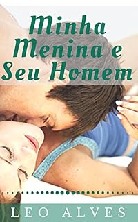 Livro Minha Menina e Seu Homem