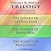 Wallace D. Wattles Trilogy: The Science of Getting Rich, The Science of Being Well, and The Science by 