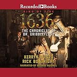 1636: The Chronicles of Dr. Gribbleflotz by 