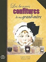 Les  bonnes confitures de ma grand-mère