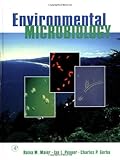 Environmental Microbiology, Maier, Raina M. and Pepper, Ian L., 0124975704