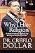 Why I Hate Religion: 10 Reasons to Break Free from the Bondage of Religious Tradition