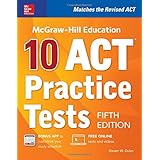 McGraw-Hill Education: 10 ACT Practice Tests, Fifth Edition (Mcgraw-Hill's 10 Act Practice Tests)