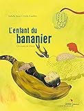 L'enfant du bananier (French Edition) by