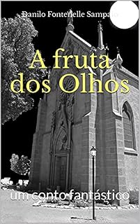 Livro A fruta dos Olhos: um conto fantástico