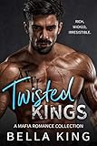 Twisted Kings: A Mafia Romance Collection