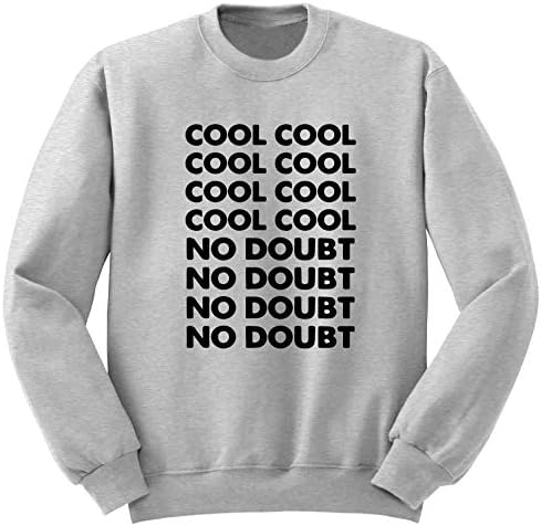 Brooklyn 99 Cool Cool No Doubt Sweatshirt Jumper S-XXL L2