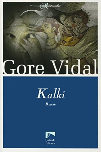 Kalki (Litterature etrangere) (French) Hardcover – 1 Mar. 2006