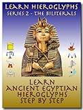 Learn Ancient Egyptian Hieroglyphs - Series 2 - Biliterals (Learn Hieroglyphs)