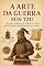 Livro A Arte da Guerra Sun Tzu: Resumo Completo e Prático dos Princípios Fundamentais do Livro