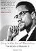 Living in the Era of Revolution: The Words of Malcolm X