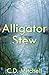 Alligator Stew by 