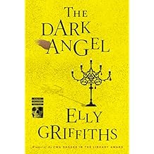 The Dark Angel (Ruth Galloway Mysteries Book 10)