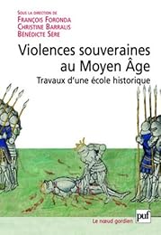 Violences souveraines au Moyen âge