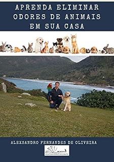 APRENDA ELIMINAR ODORES DE ANIMAIS EM SUA CASA (TUDO SOBRE CÃES)