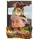 Impossible Owls: Essays