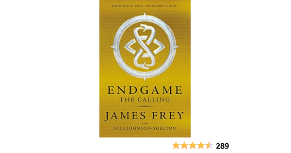 Amazon Com Endgame The Calling Endgame Series Book 1 Ebook Frey James Johnson Shelton Nils Kindle Store