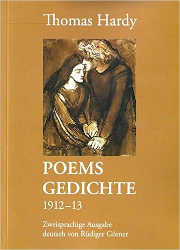Thomas Hardy Poems Gedichte 1912 13 Zweisprachige Ausgabe Deutsch Von Rudiger Gorner Mit Dem Essay Vom Leben Der Schatten Ein Wort Zur Lyrik Thomas Hardys Amazon De Hardy Thomas Bucher