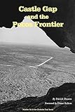 Castle Gap and the Pecos Frontier (Chisholm Trail Series) by