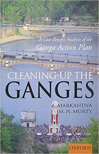 Cleaning Up The Ganges A Cost Benefit Analysis Of The Ganga Action Plan Markandya A Murty M N 9780195649451 Amazon Com Books