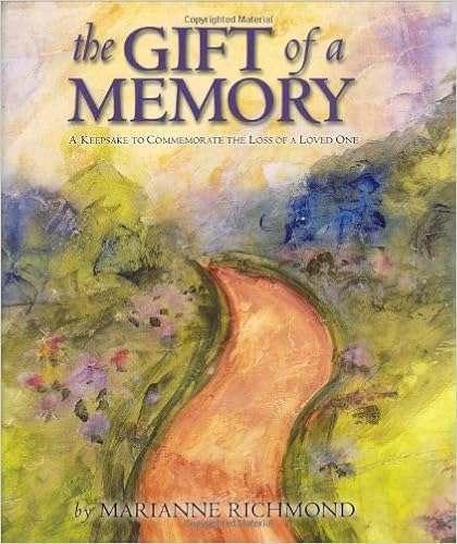 The Gift of a Memory: A Keepsake to Commemorate the Loss of a Loved One (Marianne Richmond), by Marianne Richmond