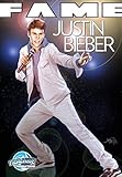 Fame: Justin Bieber EN ESPAÑOL (Spanish Edition) by 