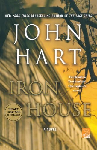 Iron House: A Novel