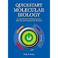 Quickstart Molecular Biology: An Introduction for Mathematicians, Physicists, and Computational Scientists