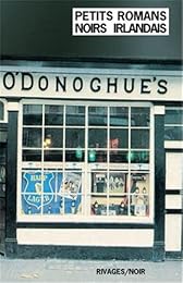 Petits romans noirs irlandais