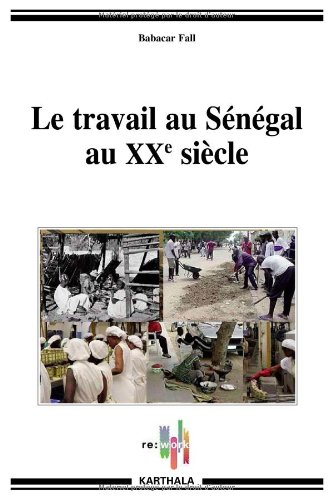 Le  travail au Sénégal au XXe siècle