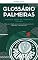 Livro Glossário Palmeirense: Conheça todos os termos da torcida palmeirense
