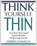 Think Yourself Thin: Soar Past 