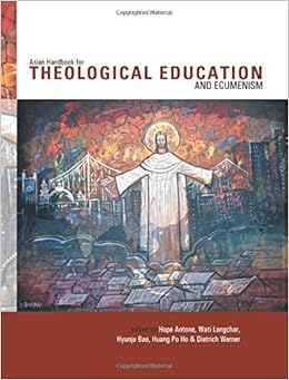 Asian Handbook For Theological Education And Ecumenism - 