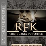 RFK: The Journey to Justice by 