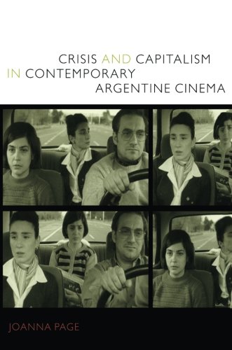Crisis and Capitalism in Contemporary Argentine Cinema