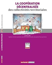 La  coopération décentralisée des collectivités territoriales