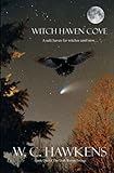 Witch Haven Cove by W. C. Hawkens