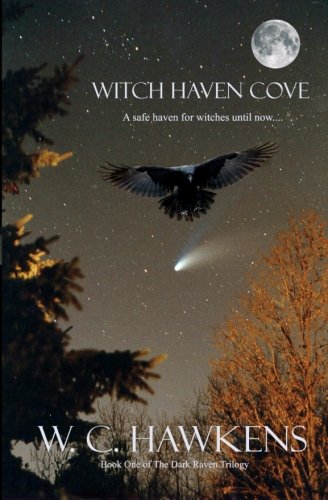 Witch Haven Cove by W. C. Hawkens