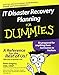 IT Disaster Recovery Planning For Dummies