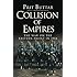 Collision of Empires: The War on the Eastern Front in 1914 (General Military)