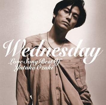 Amazon Wednesday Love Song Best Of Yutaka Ozaki 尾崎豊 J Pop ミュージック