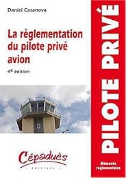 La  réglementation du pilote privé avion PPL