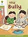 Oxford Reading Tree: Level 7: More Stories A: The Bully by Hunt, Roderick (2011) Paperback