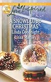 A Snowglobe Christmas: A Fresh-Start Family Romance (Love Inspired) by 