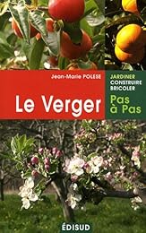 Le  verger, pas à pas