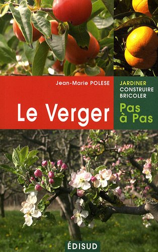 Le  verger, pas à pas