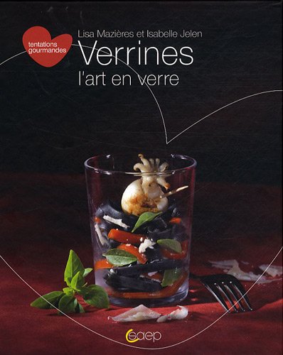 verrines, l'art en verre by (Paperback)