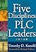Five Disciplines of PLC Leaders, The